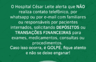 Alerta de golpe utilizando o nome do Hospital César Leite