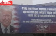 Outdoors em apoio a Donald Trump são vistos em Governador Valadares